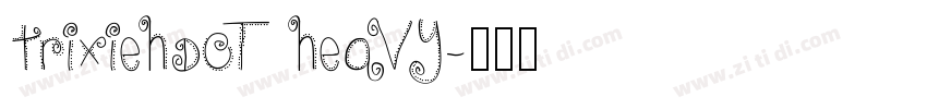 TrixieHDot Heavy字体转换